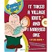 Family Guy: It Takes A Village Idiot And I Married One