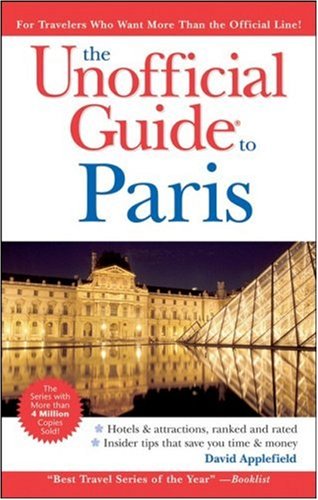 City Travel Guides Discounted  Books : The Unofficial Guide to Paris