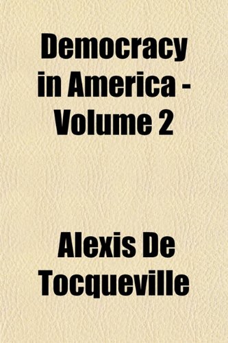 Democracy in America - Volume 2
