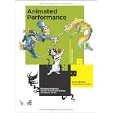 Animated Performance: Bringing imaginary animal, human and fantasy characters to life (Required Reading Range) ~ Nancy Beiman