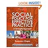 Social Policy for Effective Practice: A Strengths Approach (New Directions in Social Work)
