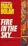 Fire In The Sky (Super Bolan)