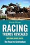 Racing Trends Revealed National Hunt 08/09: The Road to Cheltenham