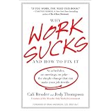 Why Work Sucks and How to Fix Itpar Jody Thompson