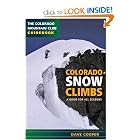 Colorado Snow Climbs: A Guide for All Seasons by Dave Cooper and Steven Ed. Cooper