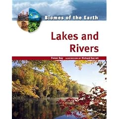 Lakes and Rivers (Biomes of the Earth)