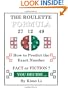 The Roulette Formula: How to Predict the Exact Number