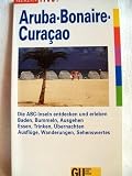 Aruba, Bonaire, Curacao - Merian live - Die ABC- Inseln entdecken und erleben - Gesine Froese