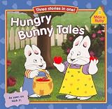 Hungry Bunny Tales (Turtleback School & Library Binding Edition) (Max and Ruby (Paperback))