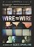 Wire to Wire