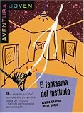 El fantasma del instituto. Aventura joven. Nivel 2 (Lernmaterialien)