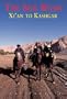 The Silk Road: Xi'an to Kashgar, Eighth Edition (Odyssey Illustrated Guides)