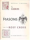 The guilds, the masons and the Rosy Cross