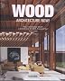 Wood Architecture Now!