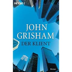 Der Klient: Roman