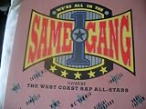 West Coast Rap All-Stars: Were All in the Same Gang [Vinyl]
