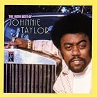 The Very Best of Johnnie Taylor by Johnnie Taylor