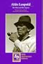 Aldo Leopold: The Man and His Legacy