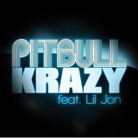 Krazy - Feat. Lil Jon (Clean Version)