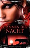Flammen der Nacht: Roman - Christina Dodd