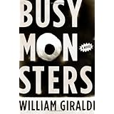 Busy Monsters: A Novel