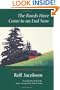 The Roads Have Come to an End Now: Selected and Last Poems of Rolf Jacobsen (A Kagean Book)