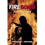 9-13 Fiction: Firebomb