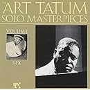 Art Tatum Solo Masterpieces, Vol. 6