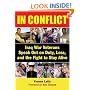 In Conflict: Iraq War Veterans Speak Out on Duty, Loss, and the Fight to Stay Alive