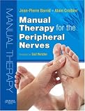 Manual Therapy for the Peripheral Nerves