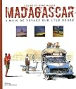 Madagascar, 3 mois de voyage sur l'ile rouge