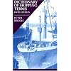 Dictionary of Shipping Terms: Fifth Edition