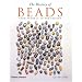 History of Beads: From 30,000 BC to the Present
