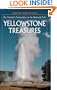 Yellowstone Treasures: The Traveler's Companion to the National Park