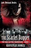 The Scarlet Dagger (The Red Sector Chronicles, #1)