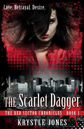 The Scarlet Dagger (The Red Sector Chronicles, #1)