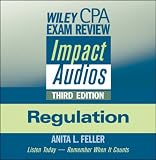 Wiley CPA Exam Review Impact Audios: Regulation