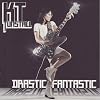 Drastic Fantastic