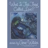What Is This Thing Called Love?