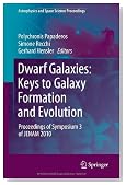 Dwarf Galaxies: Keys to Galaxy Formation and Evolution: Proceedings of Symposium 3 of JENAM 2010 (Astrophysics and Space Science Proceedings)
