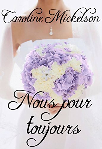 Nous pour toujours (French Edition)