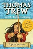 Thomas Trew and the Flying Huntsman