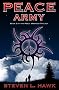 Peace Army (Peace Warrior Trilogy, Book 2)