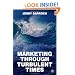 Marketing Through Turbulent Times
