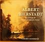 Albert Bierstadt: Painter of the American West