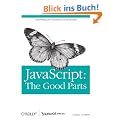 JavaScript: The Good Parts: Working with the Shallow Grain of JavaScript