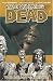 The Walking Dead Vol. 4: The Heart's Desire