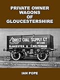 Private owner wagons of Gloucestershire