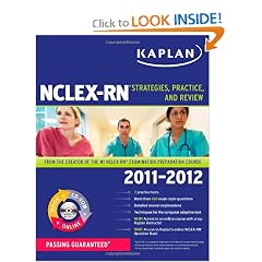 Kaplan NCLEX-RN 2011-2012 Edition with CD-ROM: Strategies, Practice, and Review (Kaplan... by Barbara J. Irwin and Judith A. Burckhardt