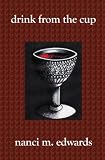 Drink From The Cup